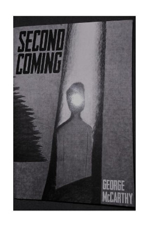 Second Coming George McCarthy 9781979352772