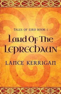 Land of the Leprechaun Lance Kerrigan 9784824166777