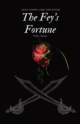 The Fey's Fortune by Haley N Knapp