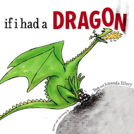 If I Had A Dragon by Amanda Ellery