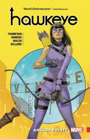 Hawkeye: Kate Bishop Vol. 1: Anchor Points Kelly Thompson 9781302905149