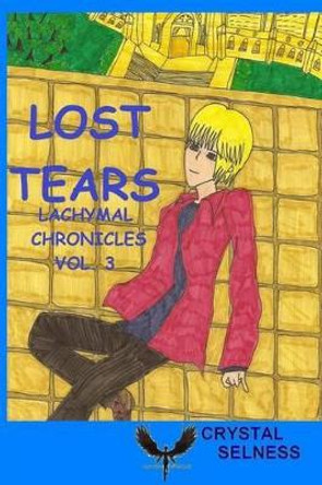 Lost Tears Crystal Selness 9781449521127