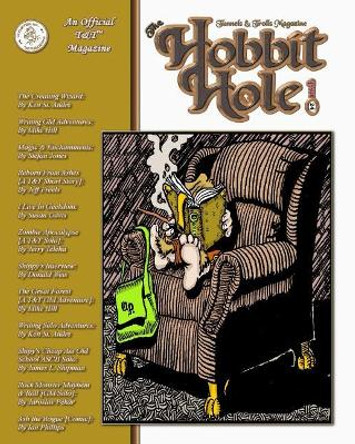 The Hobbit Hole #24: A Fantasy Gaming Magazine J S 9781546627630