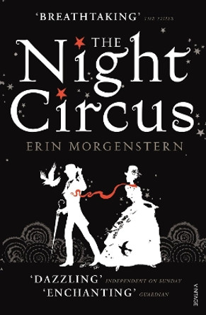 The Night Circus: An enchanting read to escape with this Christmas Erin Morgenstern 9780099570295