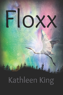 Floxx Kathleen King 9780578524917