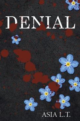 Denial: The Infinity Series Asia L T 9781665539364