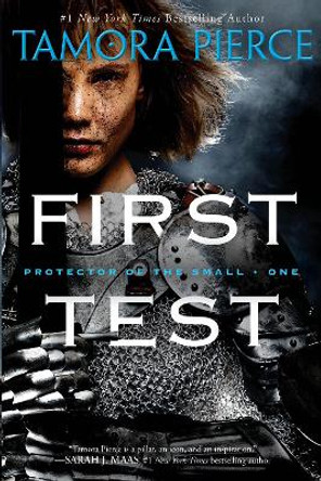 First Test: Book 1 of the Protector of the Small Quartet Tamora Pierce 9780375829055