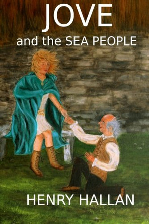 Jove and the Sea People by Henry Hallan