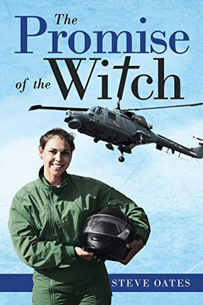 The Promise of the Witch Steve Oates 9781984592897