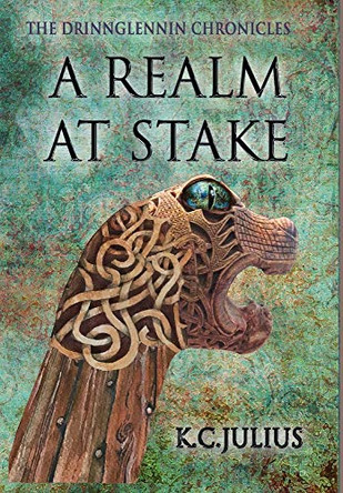 A Realm at Stake by K C Julius