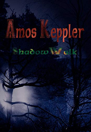 ShadowWalk Amos Keppler 9788291693125