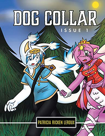 Dog Collar: Issue 1 Patricia Ricken LeRoux 9780228822080
