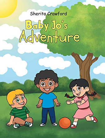 Baby Jo's Adventure Sherita Crawford 9781098022532