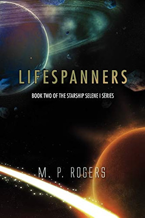 Lifespanners M P Rogers 9781462877782