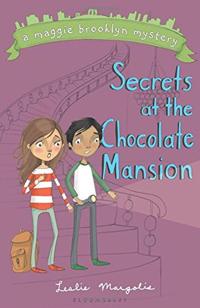 Secrets at the Chocolate Mansion Leslie Margolis 9781619634930