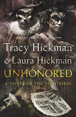 Unhonored by Tracy Hickman