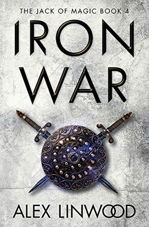 Iron War Alex Linwood 9781951098124