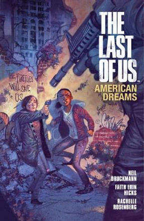 The Last Of Us: American Dreams Faith Erin Hicks 9781616552121