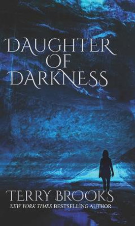 Daughter of Darkness Terry Brooks 9798885785532