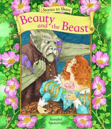 Stories to Share: Beauty and the Beast (giant Size) Spenceley Annabel 9781861478177