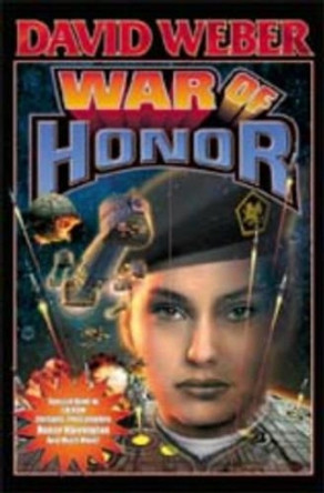 War Of Honor DAVID WEBER 9780743471671