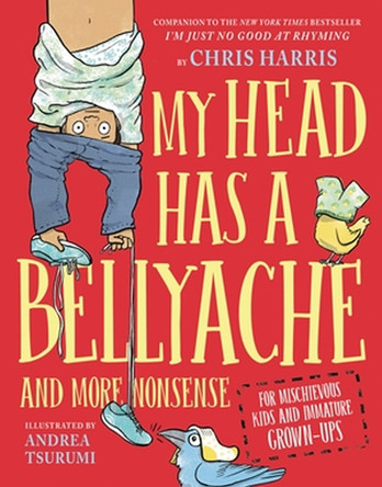 My Head Has a Bellyache by Chris Harris My Head Has a Bellyache by Chris Harris