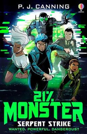 21% Monster: Serpent Strike P.J. Canning 9781801315777