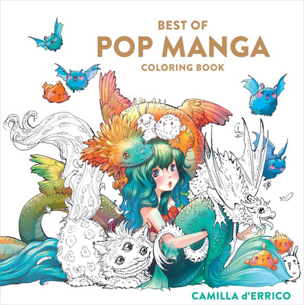 Best of Pop Manga Coloring Book Camilla D'Errico 9781984862761