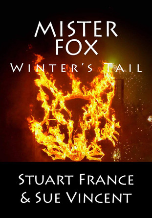 Mister Fox: Winter's Tail Sue Vincent 9781910478196