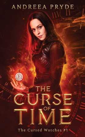 The Curse of Time Andreea Pryde 9781800687455