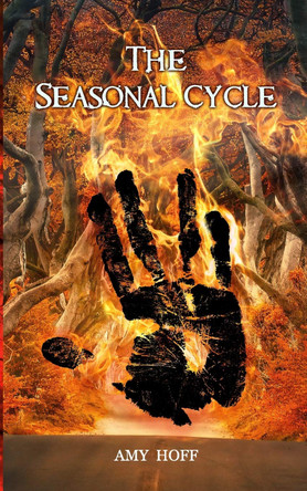 The Seasonal Cycle Amy Hoff 9781912461233
