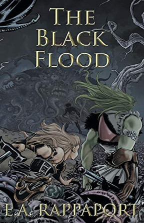 The Black Flood E A Rappaport 9780978939397