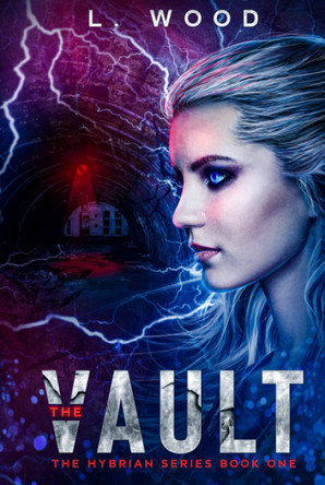 The Vault: The Hybrian Series Book One L Wood 9781737484615