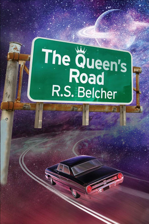 The Queen's Road R S Belcher 9781645540533