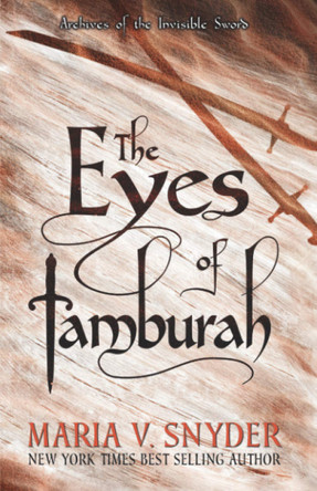 Eyes of Tamburah Maria V Snyder 9781946381064