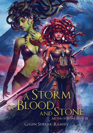 A Storm of Blood and Stone Galen Surlak-Ramsey 9781946501318