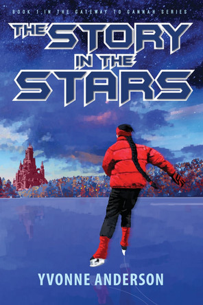 The Story in the Stars Yvonne Anderson (Ma (Ed) Researcher Health Education Unit University of Southampton) 9781946985064