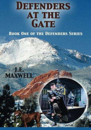 Defenders at the Gate: Book One of the Defenders Series C M Reeves 9780692453353