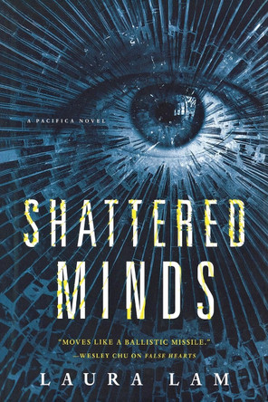 Shattered Minds Laura Lam 9780765382085