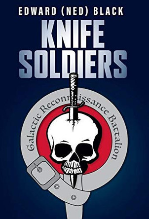 Knife Soldiers Edward (Ned) Black 9781525574924