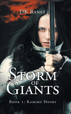 Storm of Giants: Book 1: Kamiko Hoshi Dk Raney 9781684981519