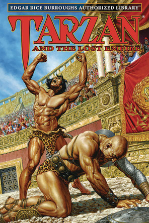 Tarzan and the Lost Empire: Edgar Rice Burroughs Authorized Library Edgar Rice Burroughs 9781951537111