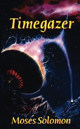 Timegazer by Moses Solomon