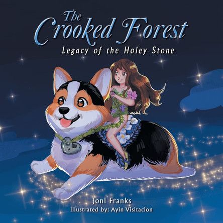 The Crooked Forest: Legacy of the Holey Stone Joni Franks 9781664179820