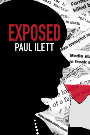 Exposed Paul Ilett 9781802276558