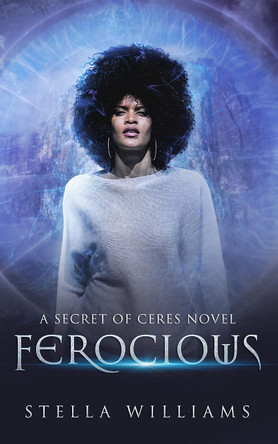 Ferocious Stella Williams 9781953917133