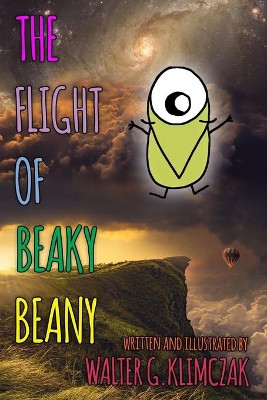 The Flight of Beaky Beany by Walter Klimczak