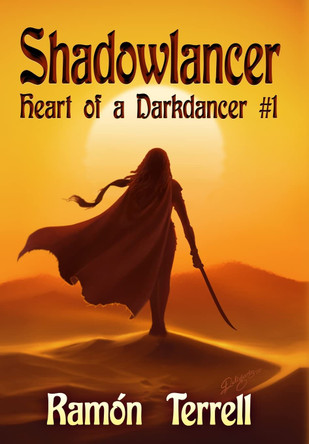 Shadowlancer: Heart of a Darkdancer #1 Ramon Terrell 9781777896461