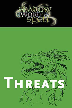 Shadow, Sword & Spell: Threats Richard Iorio II 9780982659878