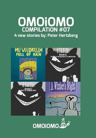 OMOiOMO Compilation 7: A compilation of 4 illustrated stories about courage! Peter Hertzberg 9781034575245